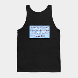 Bible Verse Psalm 30:2 Tank Top